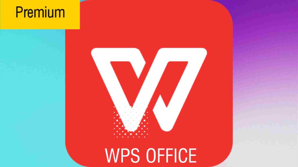 Download WPS Office MOD Apk (Premium Unlocked) Free on Android