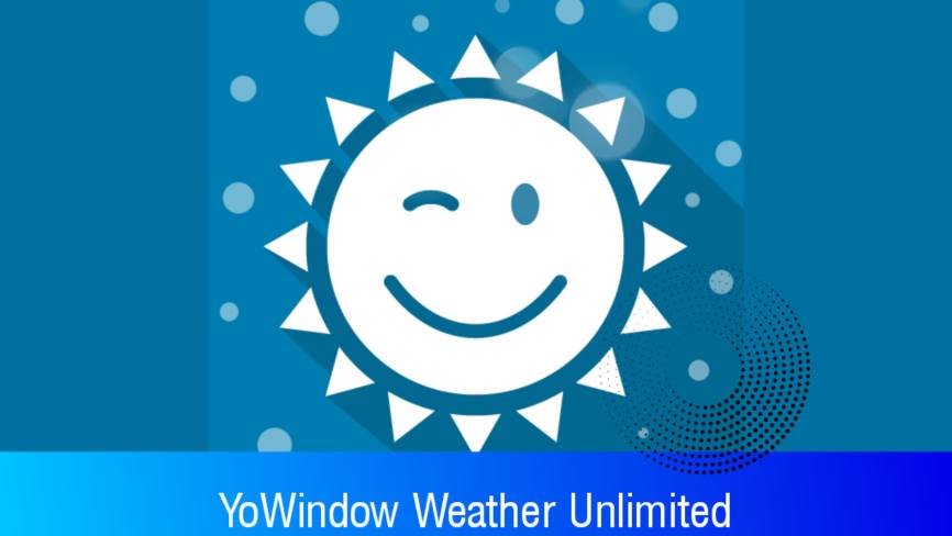 Download YoWindow Weather Unlimited, (pro, Mod) Free on Android